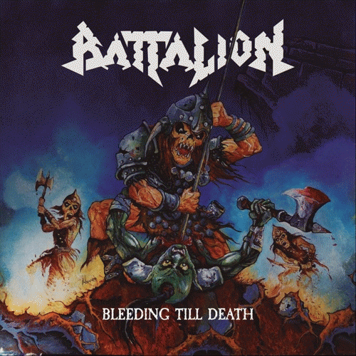 Battalion (BRA) : Bleeding Till Death